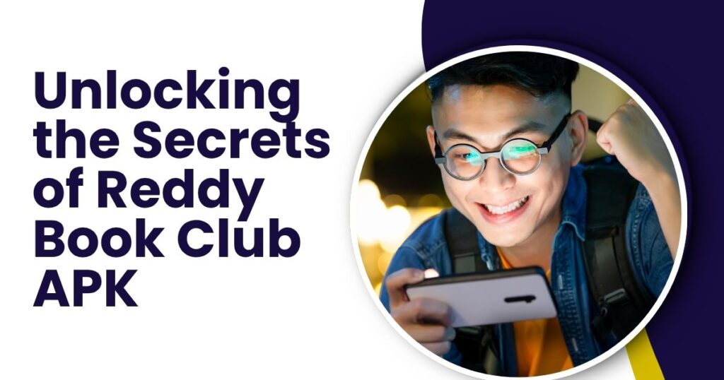 Unlocking the Secrets of Reddy Book Club APK